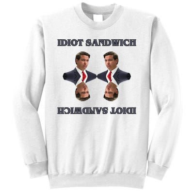 Idiot Sandwich Funny Ron DaSantis Politcal Sweatshirt