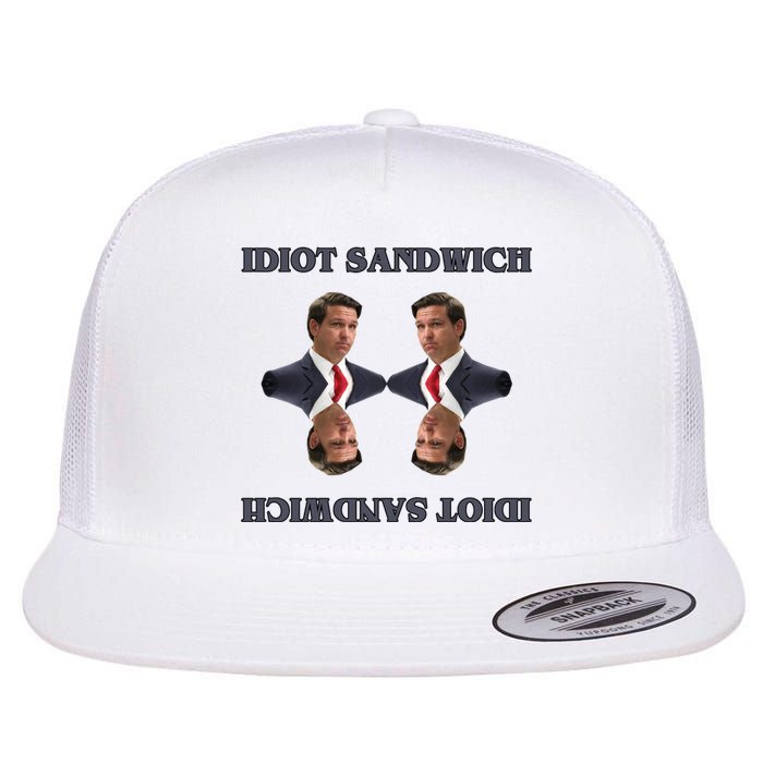 Idiot Sandwich Funny Ron DaSantis Politcal Flat Bill Trucker Hat