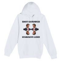 Idiot Sandwich Funny Ron DaSantis Politcal Premium Pullover Hoodie