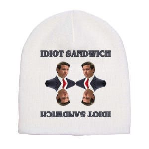 Idiot Sandwich Funny Ron DaSantis Politcal Short Acrylic Beanie