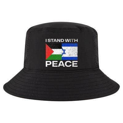 I Stand For Peace For Isreal And For Palestin Cool Comfort Performance Bucket Hat