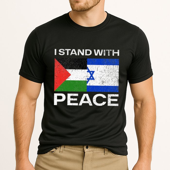 I Stand For Peace For Isreal And For Palestin Performance Shirt