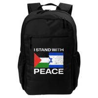 I Stand For Peace For Isreal And For Palestin Backpack