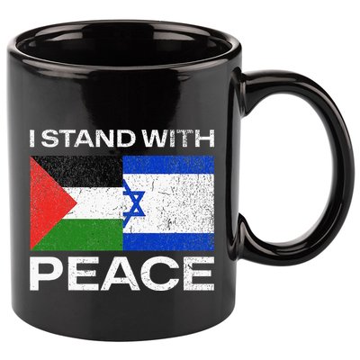 I Stand For Peace For Isreal And For Palestin 11oz C Handle Ceramic Mug