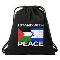I Stand For Peace For Isreal And For Palestin Drawstring Bag
