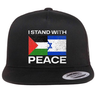 I Stand For Peace For Isreal And For Palestin Flatbill Hat