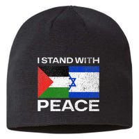 I Stand For Peace For Isreal And For Palestin Sustainable Beanie