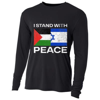 I Stand For Peace For Isreal And For Palestin Cooling Performance Long Sleeve Crew