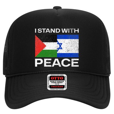 I Stand For Peace For Isreal And For Palestin Trucker Hat