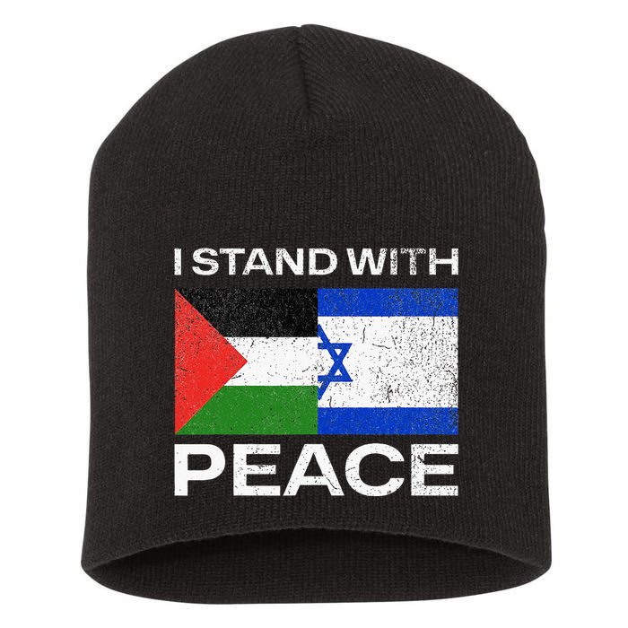 I Stand For Peace For Isreal And For Palestin Short Acrylic Beanie