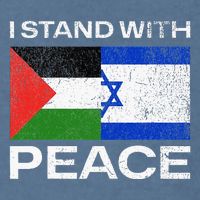 I Stand For Peace For Isreal And For Palestin Garment-Dyed Sweatshirt