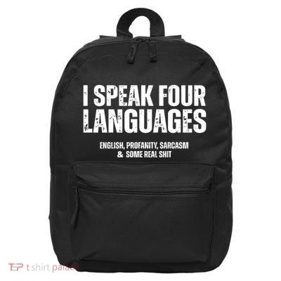 I Speak Four Languages 16 in Basic Backpack