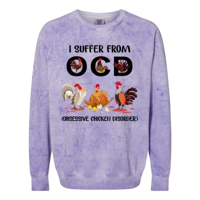 I Suffer From OCD Obsessive Chicken Disorder Colorblast Crewneck Sweatshirt