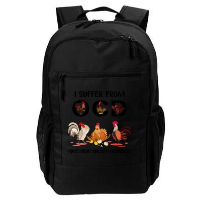 I Suffer From OCD Obsessive Chicken Disorder Daily Commute Backpack