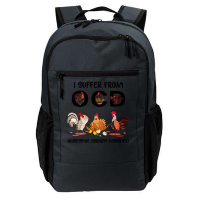 I Suffer From OCD Obsessive Chicken Disorder Daily Commute Backpack