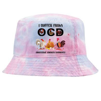 I Suffer From OCD Obsessive Chicken Disorder Tie-Dyed Bucket Hat