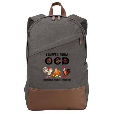 I Suffer From OCD Obsessive Chicken Disorder Cotton Canvas Backpack