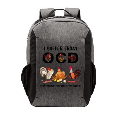 I Suffer From OCD Obsessive Chicken Disorder Vector Backpack