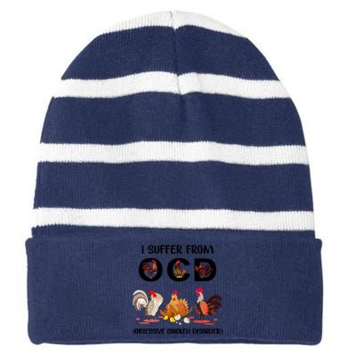 I Suffer From OCD Obsessive Chicken Disorder Striped Beanie with Solid Band