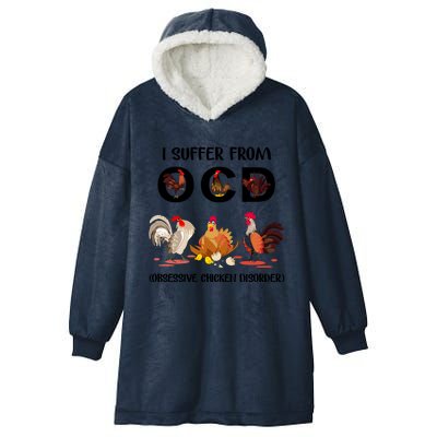 I Suffer From OCD Obsessive Chicken Disorder Hooded Wearable Blanket