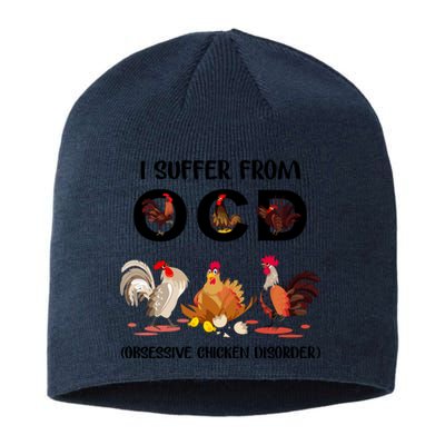 I Suffer From OCD Obsessive Chicken Disorder Sustainable Beanie