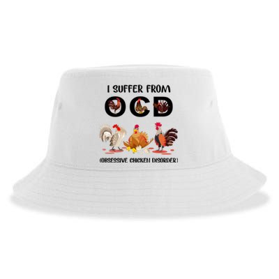 I Suffer From OCD Obsessive Chicken Disorder Sustainable Bucket Hat