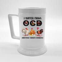 I Suffer From OCD Obsessive Chicken Disorder Beer Stein