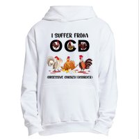 I Suffer From OCD Obsessive Chicken Disorder Urban Pullover Hoodie