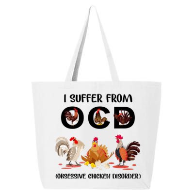 I Suffer From OCD Obsessive Chicken Disorder 25L Jumbo Tote