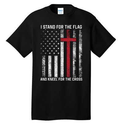 I Stand For The Flag And Kneel For The Cross USA Christian Tall T-Shirt