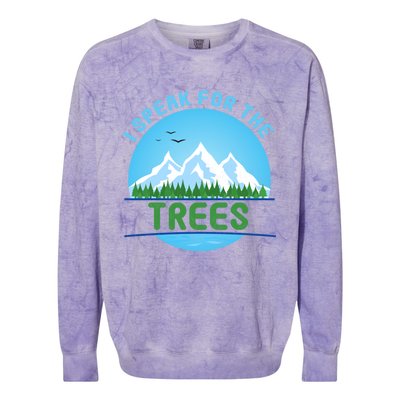 I Speak For Trees Earth Day Save Earth Inspiration Hippie Gift Colorblast Crewneck Sweatshirt