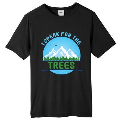 I Speak For Trees Earth Day Save Earth Inspiration Hippie Gift Tall Fusion ChromaSoft Performance T-Shirt