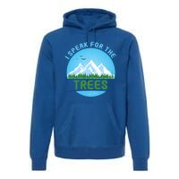 I Speak For Trees Earth Day Save Earth Inspiration Hippie Gift Premium Hoodie