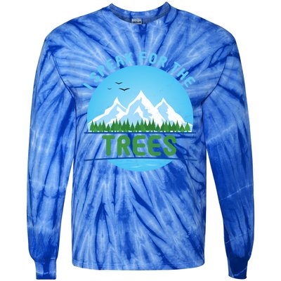 I Speak For Trees Earth Day Save Earth Inspiration Hippie Gift Tie-Dye Long Sleeve Shirt