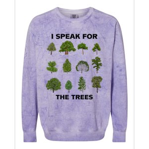 I Speak For Trees Earth Day Save Earth Inspiration Hippie Great Gift Colorblast Crewneck Sweatshirt