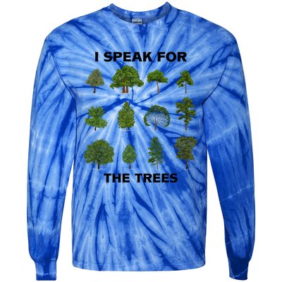 I Speak For Trees Earth Day Save Earth Inspiration Hippie Great Gift Tie-Dye Long Sleeve Shirt