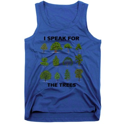 I Speak For Trees Earth Day Save Earth Inspiration Hippie Great Gift Tank Top