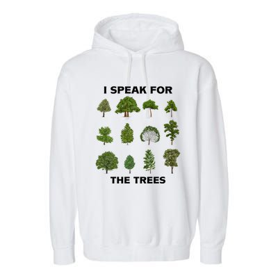 I Speak For Trees Earth Day Save Earth Inspiration Hippie Great Gift Garment-Dyed Fleece Hoodie