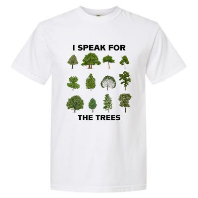 I Speak For Trees Earth Day Save Earth Inspiration Hippie Great Gift Garment-Dyed Heavyweight T-Shirt