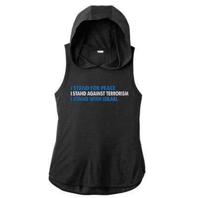 I stand for Peace I stand against terrorism Ladies PosiCharge Tri-Blend Wicking Draft Hoodie Tank