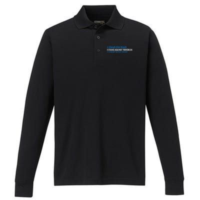 I stand for Peace I stand against terrorism Performance Long Sleeve Polo