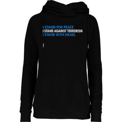 I stand for Peace I stand against terrorism Womens Funnel Neck Pullover Hood