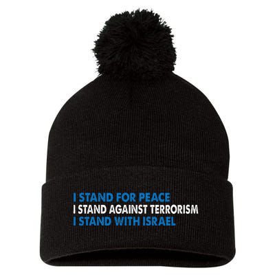 I stand for Peace I stand against terrorism Pom Pom 12in Knit Beanie