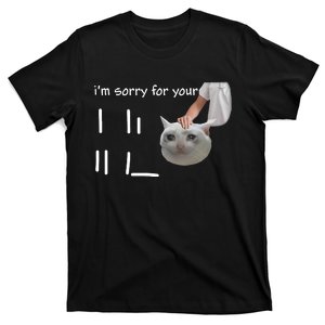 Im Sorry For Your Loss Cat Crying Meme T-Shirt