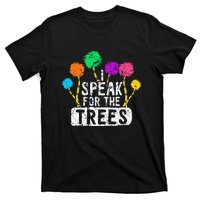 I Speak For Trees Earth Day Save Earth Awareness Hippie T-Shirt