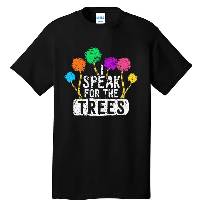 I Speak For Trees Earth Day Save Earth Awareness Hippie Tall T-Shirt