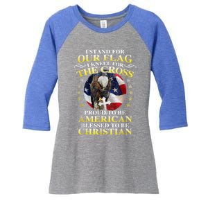 I Stand For Our Flag Kneel For The Cross Eagle 4th Of July Women's Tri-Blend 3/4-Sleeve Raglan Shirt