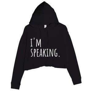 Im Speaking Funny Gift Ns Gift Crop Fleece Hoodie