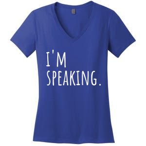 Im Speaking Funny Gift Ns Gift Women's V-Neck T-Shirt