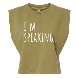 Im Speaking Funny Gift Ns Gift Garment-Dyed Women's Muscle Tee